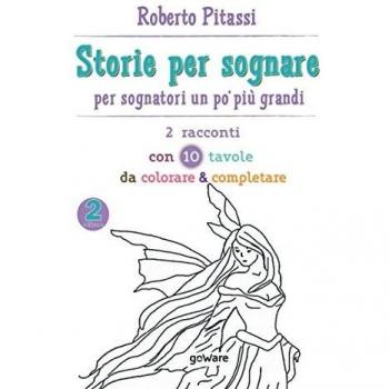 Storie per sognare. Per sognatori un po' più grandi. Vol. 2