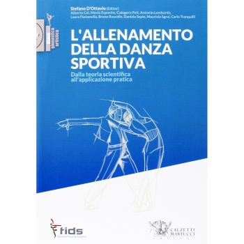 L' allenamento della danza sportiva. Dalla teoria scientifica all...