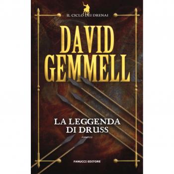 La leggenda di Druss: Il ciclo dei Drenai vol. 6
