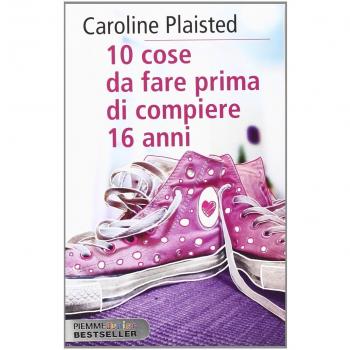 10 cose da fare prima di compiere 16 anni