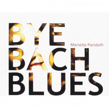 Bye Bach Blues
