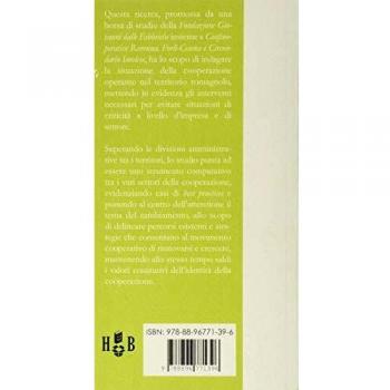 Cooperative in Romagna. Una storia antica per un nuovo sviluppo