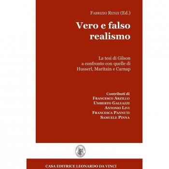 Vero e falso realismo. La tesi di Gilson a confronto con quelle di Husserl, Maritain e Carnap