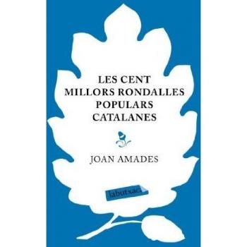 LES CENT MILLORS RONDALLES POPULARS CATALANES