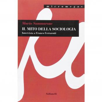 Il mito della sociologia. Intervista a Franco Ferrarotti