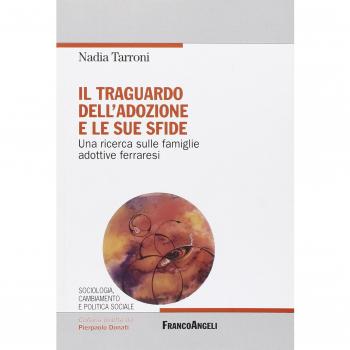 Il traguardo dell'adozione e le sue sfide. Una ricerca sulle famiglie adottive ferraresi