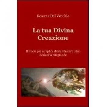 La tua Divina Creazione