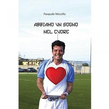 Abbiamo un sogno nel cuore