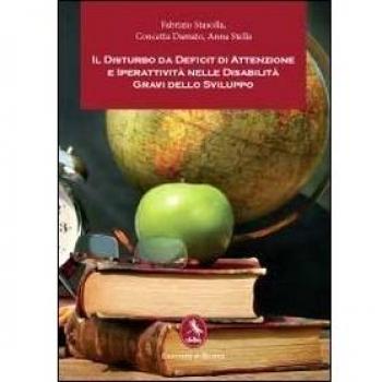 Il disturbo da deficit di attenzione e iperattività nelle disabilità gravi dello sviluppo
