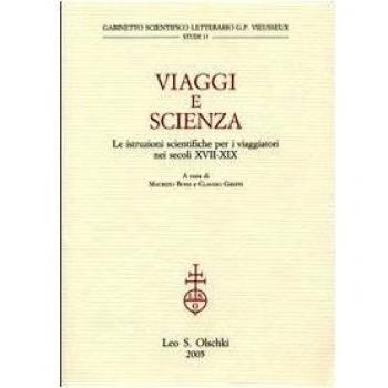 Viaggi e scienza. Le istruzioni scientifiche per i viaggiatori nei secoli XVII-XIX