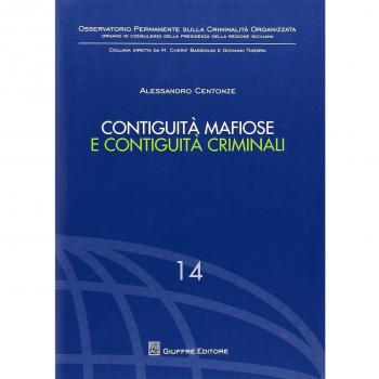 Contiguita mafiose e contiguita criminali
