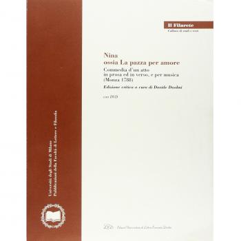 Nina, ossia la pazza per amore. Commedia di un atto in prosa ed in verso, e per musica. Con DVD