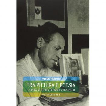 Tra pittura e poesia. L'opera artistica di Francesco Piumatti