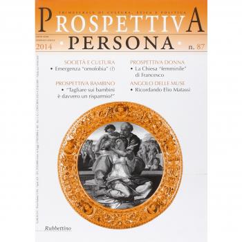 Prospettiva persona. Trimestrale di cultura, etica e politica (2014) (Vol. 87)