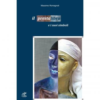 Il presta libro e i suoi simboli. Ediz. illustrata