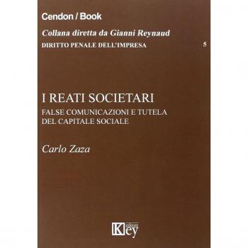 I reati societari. False comunicazioni e tutela del capitale sociale