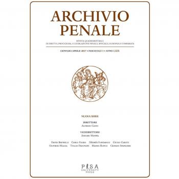 Archivio penale. Rivista quadrimestrale di diritto, procedura e legislazione penale, speciale, europea e comparata. Gennaio-Aprile (2017) (Vol. 1)