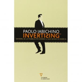 Invertising. Ovvero, se la pubblicità cambia il suo senso di marcia