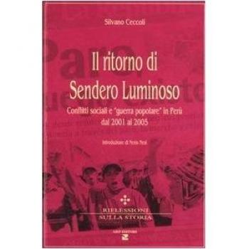 Il ritorno di Sendero Luminoso. Conflitti sociali e «guerra popolare» in Perù dal 2001 al 2005