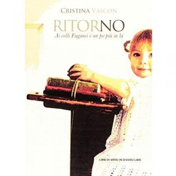 Ritorno. Ai colli Euganei e un po' più in là