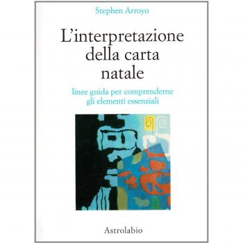 L'interpretazione della carta natale. Linee guida per comprenderne gli elementi essenziali