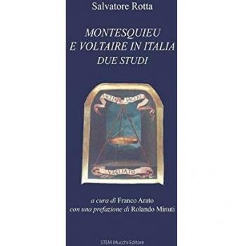 Montesquieu e Voltaire in Italia. Due studi