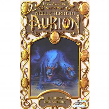 Il libro del sapere. Nelle terre di Aurion (Vol. 1)