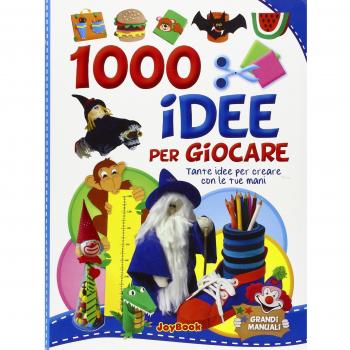 1000 idee per giocare