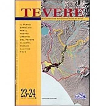 Tevere vol. 23-24: il piano stralcio per il tratto urbano del Tevere. Da Castel Giubileo alla Foce P.S.5