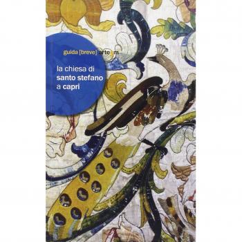 Chiesa di Santo Stefano a Capri. Ediz. illustrata
