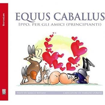 Equus caballus. Ippo, per gli amici (principianti)