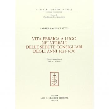 Vita ebraica a Lugo nei verbali delle sedute consigliari degli anni 1621-1630