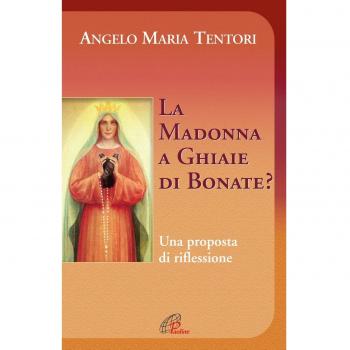 La Madonna a Ghiaie di Bonate? Una proposta di riflessione