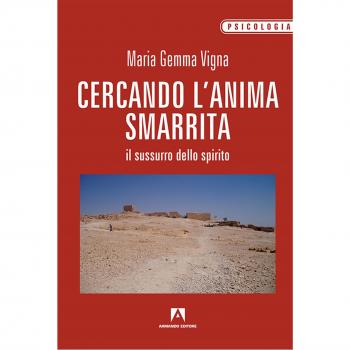 Cercando l'anima smarrita. Il sussurro dello spirito