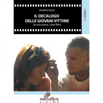 Il decalogo delle giovani vittime (La mia storia, i miei film)