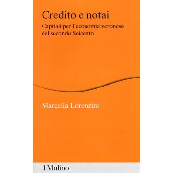 Credito e notai. Capitali per l'economia veronese del secondo Seicento