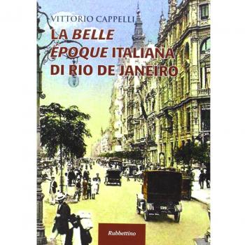 La belle époque italiana di Rio de Janeiro
