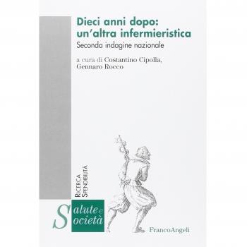 Dieci anni dopo: un'altra infermieristica. Seconda indagine nazionale