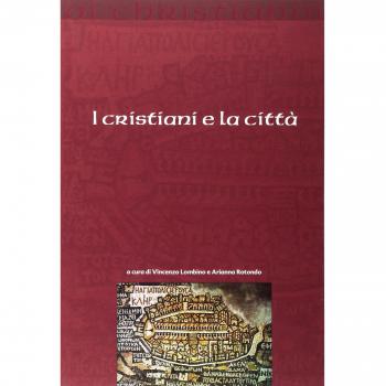 I cristiani e la città