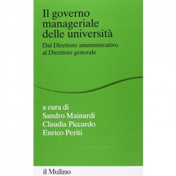 Il governo manageriale delle università. Dal direttore amministrativo al direttore generale