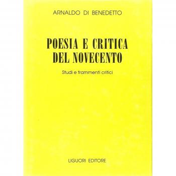Poesia e critica del Novecento. Studi e frammenti critici