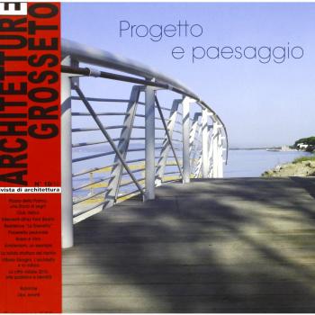 Architetture Grosseto. Progetto e paesaggio (2010) (Vol. 10)