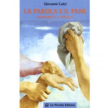 La parola e il pane. Solidarietà e vangelo