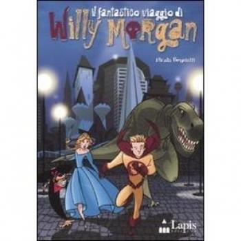 Il fantastico viaggio di Willy Morgan