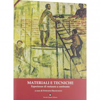 Materiali e tecniche. Esperienze di restauro a confronto. Atti della Giornata di studi (Nepli, 29 novembre 2008)