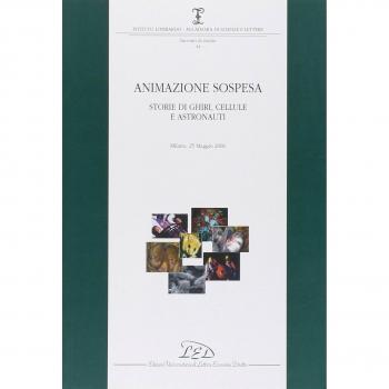 Animazione sospesa. Storie di ghiri, cellule e astronauti (Milano, 25 maggio 2006)