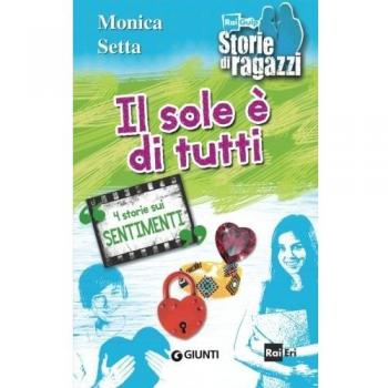 Il sole è di tutti. 4 storie sui sentimenti