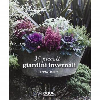 35 piccoli giardini invernali. Idee e progetti per spazi ridotti