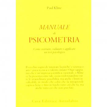 Manuale di psicometria. Come costruire, valutare e applicare un test psicologico
