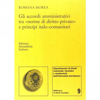 Gli accordi amministrativi tra «norme di diritto privato» e principi italo-comunitari